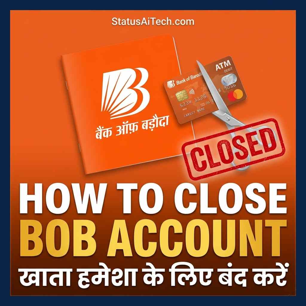 How To Close Bank of Baroda Account permanently - StatusAITech